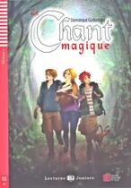 Le Chant Magique - Hub Lectures Juniors - Niveau 1 - Livre Avec CD Audio - Eli - European Language Institute