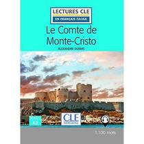 Le Comte De Monte-Cristo - Lectures Cle En Français Facile - Niveau 2/A2