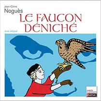 Le faucon deniché