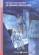Le Grand Meaulnes - Hub Lectures Seniors - Niveau 3 - Livre Avec CD Audio