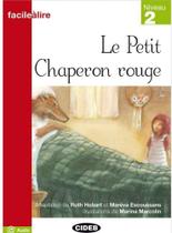 Le Petit Chaperon Rouge - Facileàlire - Niveau 2 - Cideb