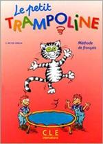 Le Petit Trampoline - Livre De L'Élève