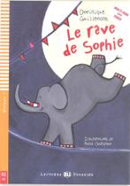 Le Rêve De Sophie - Eli Lectures Poussins - Niveau 1 - Livre Avec CD Audio Le Rêve De Sophie - Eli Lectures Poussins - Niveau 1 - Livre Avec CD Audio