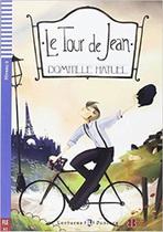 Le Tour De Jean - Eli Lectures Juniors - Niveau 2 - Livre Avec CD Audio Le Tour De Jean - Eli Lectures Juniors - Niveau 2 - Livre Avec CD Audio