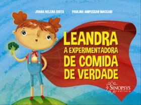 Leandra, a experimentadora de comida de verdade Leandra, a experimentadora de comida de verdade