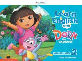 Learn english with dora the explorer 2 sb - OXFORD UNIVERSITY