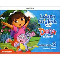 Learn English with Dora the explorer 2 : Student Book - OXFORD DO BRASIL