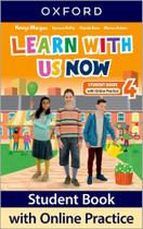 Learn With US Now 4 - Student's Book With Online Practice - Second Edition