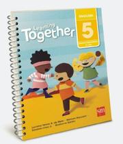 Learning together - 5 ano - ef i - EDICOES SM - DIDATICO Learning together - 5 ano - ef i - EDICOES SM - DIDATICO