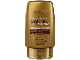 Leave-in Forever Liss Professional Banho de Verniz - 140g