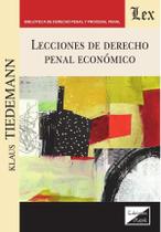 Lecciones de derecho penal económico - Ediciones Olejnik