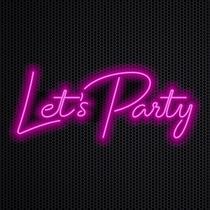 Led Neon em Acrílico - Let's Party