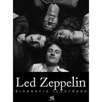 Led zeppelin - biografias ilustrada - EDITORA ESCALA