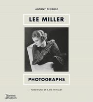 Lee Miller : Photographs Lee Miller : Photographs