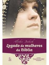 Legado de mulheres da bíblia