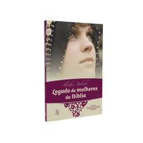 Legado de mulheres da bíblia