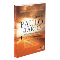 Legado de Paulo de Tarso (O) - ESPIRITIZAR