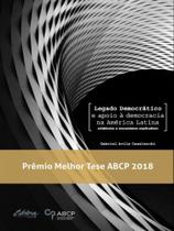Legado democrático e apoio à democracia na américa latina - vol. 1 Legado democrático e apoio à democracia na américa latina - vol. 1