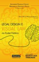 Legal design e visual law no poder publico - REVISTA DOS TRIBUNAIS RT