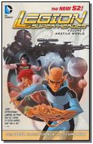 Legion of super heroes vol 1 - hostile world - dc - GREAT BOOKS