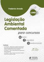 Legislação Ambiental Comentada Para Concursos (LAMB) - 3ª Edição (2022)