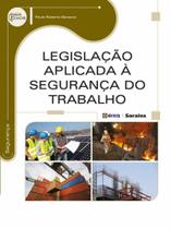 Legislação Aplicada À Segurança do Trabalho - ERICA - GRUPO SOMOS