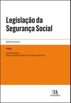 Legislação da segurança social - ALMEDINA BRASIL Legislação da segurança social - ALMEDINA BRASIL