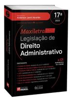 Legislação de Direito Administrativo - Coleção Maxiletra - 17ª Edição (2023) - RIDEEL EDITORA ( BICHO ESPERTO )