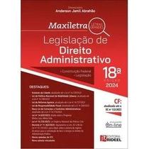 Legislacao de Direito Administrativo - Maxiletra Legislacao de Direito Administrativo - Maxiletra
