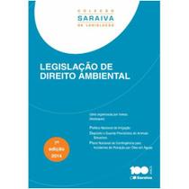 Legislacao de Direito Ambiental - Col. Saraiva de
