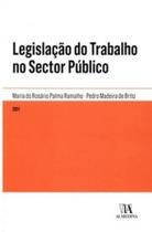 Legislação do trabalho no sector público - ALMEDINA BRASIL