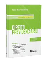 Legislação em Questão: Direito Previdenciário Legislação em Questão: Direito Previdenciário