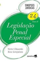 Legislação Penal Especial - Coleção Sinopses Jurídicas - Vol. 24 - Tomo 2 Legislação Penal Especial - Coleção Sinopses Jurídicas - Vol. 24 - Tomo 2