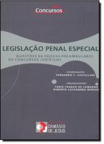 Legislação Penal Especial: Questões de Provas Preambulares de Concursos Jurídicos - Série Concursos - DAMASIO DE JESUS