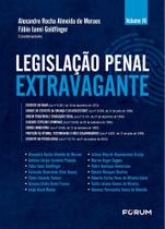 Legislação Penal Extravagante - Volume Iii