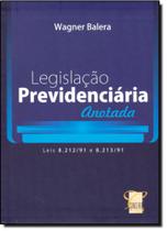 Legislação Previdênciária Anotada