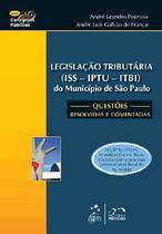 Legislacao tributaria (iss - iptu - itbi) do municipio de sao paulo - quest - METODO