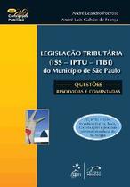 Legislacao tributaria (iss - iptu - itbi) do municipio de sao paulo - quest