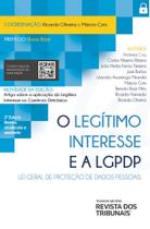 Legitimo Interesse e a LGPDP, O - Revista Dos Tribunais