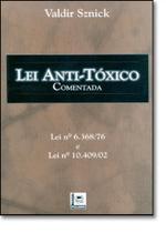 Lei anti-toxico comentada