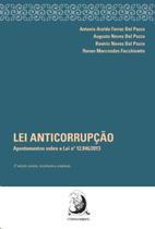 Lei anticorrupcao: apontamentos sobre a lei n. 12.846/2013 - CONTRACORRENTE