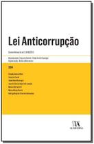 Lei Anticorrupção: Comentáios à Lei 12.846/2013 - 01Ed/14