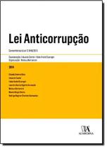 Lei anticorrupcao - comentarios a lei 12.846/2013 - col.legislacao anotada - LIVRARIA ALMEDINA