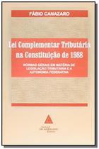 Lei Complementar Tributaria Na Constituicao De 1988 - Livraria do Advogado