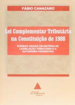 Lei Complementar Tributaria Na Constituicao De 1988 - Livraria do Advogado Lei Complementar Tributaria Na Constituicao De 1988 - Livraria do Advogado