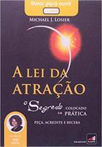 Lei da Atração: o Segredo Colocado em Prática, A - Audiolivro - Plugme - Grupo Ediouro Lei da Atração: o Segredo Colocado em Prática, A - Audiolivro - Plugme - Grupo Ediouro
