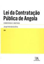 Lei da contratação pública de angola comentada e anotada