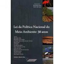 Lei da Política Nacional do Meio Ambiente - 30 Anos