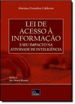 Lei de Acesso À Informação e Seu Impacto na Atividade de Inteligência - MILLENNIUM Lei de Acesso À Informação e Seu Impacto na Atividade de Inteligência - MILLENNIUM