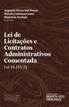 Lei de Licitações e Contratos Administrativos Lei 14.133/21 Comentada - REVISTA DOS TRIBUNAIS
